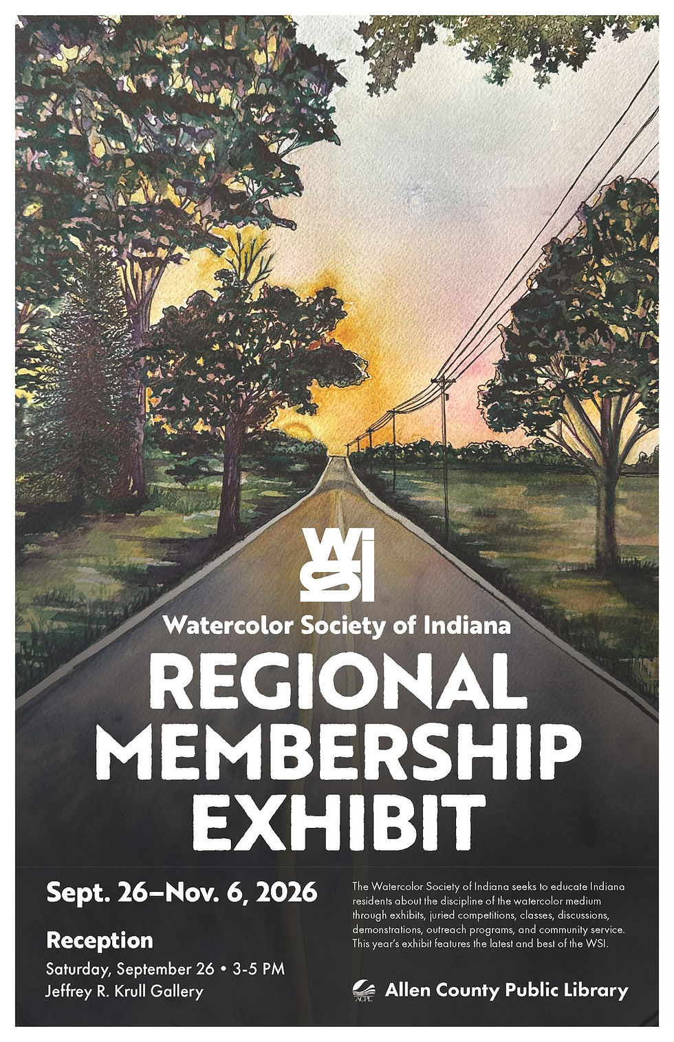 Poster for the Watercolor Society of Indiana Regional Membership Exhibit, showing a sunset road scene